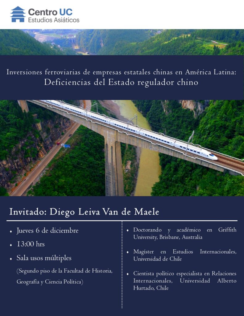 Seminario: Inversiones ferroviarias de empresas estatales chinas en América Latina: Deficiencias del Estado regulador chino