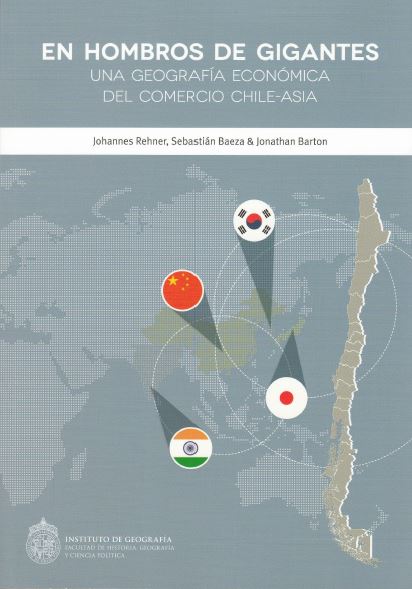 Prof. Johannes Rehner publica libro sobre geografía económica del comercio Chile-Asia