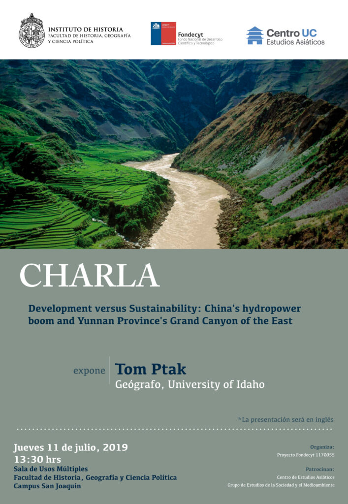 Invitación charla: “Development versus Sustainability: China’s hydropower boom and Yunnan Province’s Grand Canyon of the East”