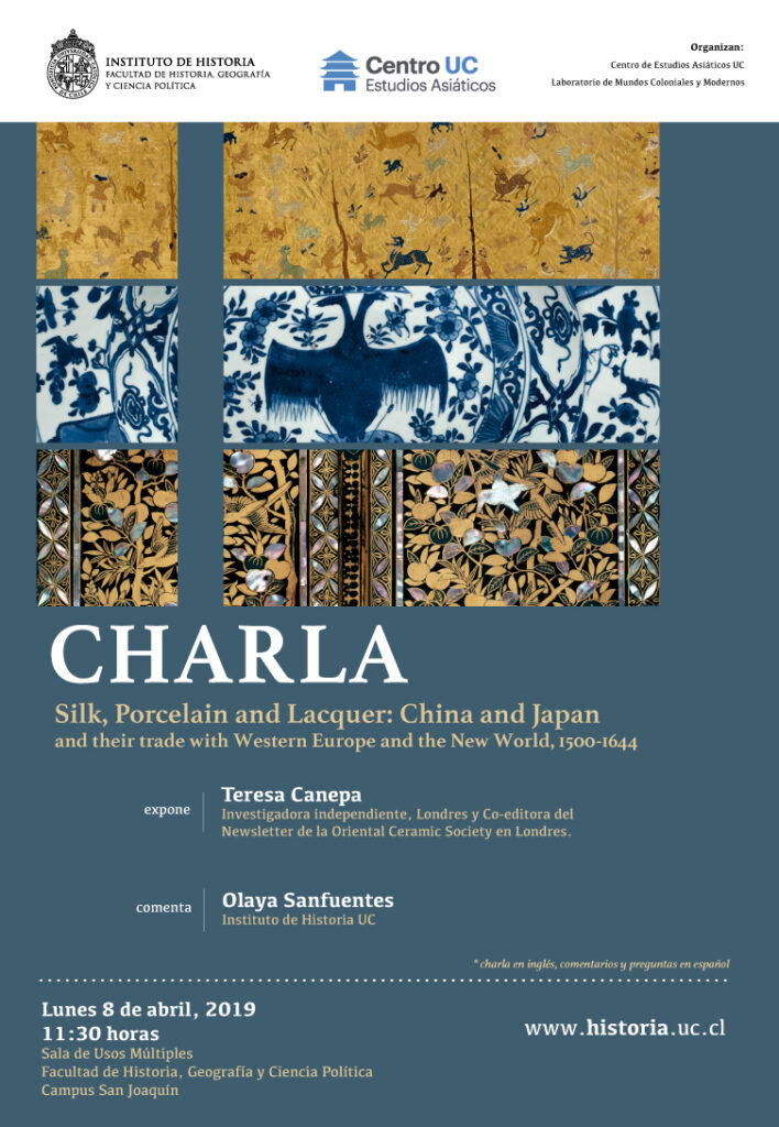 Charla: “Silk, Porcelain and Lacquer: China and Japan and their trade with Western Europe and the New World, 1500-1644”
